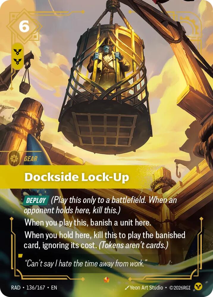 Dockside Lock-Up 136/167, Radiance, Riftbound card